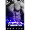 Her Alien Cyborgs