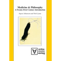 Medicine & Philosophy: A Twenty-First Century Introduction