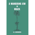 A Wandering Jew in Brazil
