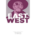 East of West Volume 2: We Are All One