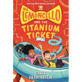 Mr. Lemoncello and the Titanium Ticket