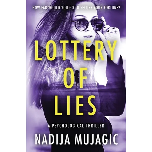 Lottery of Lies: A Psychological Thriller