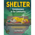Shelter: Homelessness in Our Community