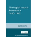 English Musical Renaissance, 1840-1940