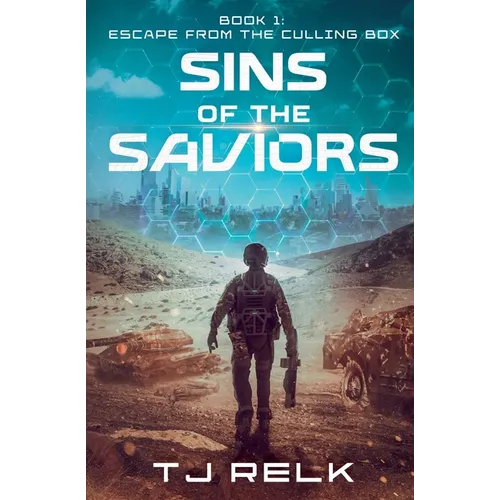 Sins of the Saviors Book 1: Escape from the Culling Box