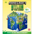 Minecraft Atlas of the World: Create the Real World in Minecraft with 60+ Inspiring Builds
