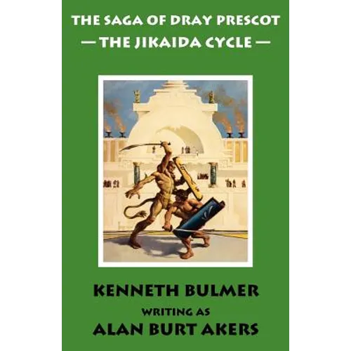 The Jikaida Cycle [The Saga of Dray Prescot Omnibus #6]