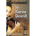 The Enchanted