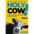 Holy Cow! What the Bible Says about Eating Meat