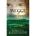 Megge of Bury Down: Book One of the Bury Down Chronicles