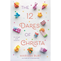 The 12 Dares of Christa: A Christmas Holiday Book for Kids