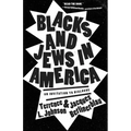 Blacks and Jews in America: An Invitation to Dialogue