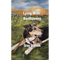 Lying With Sunflowers