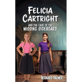 Felicia Cartright and the Case of the Missing Sideboard