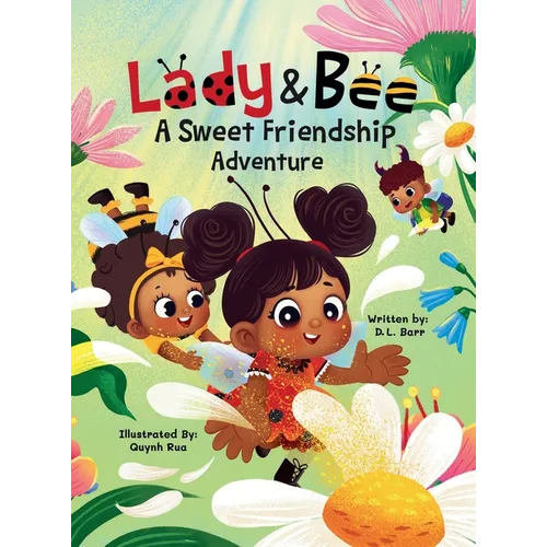 Lady & Bee: A Sweet Friendship Adventure