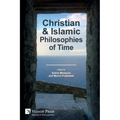 Christian and Islamic Philosophies of Time