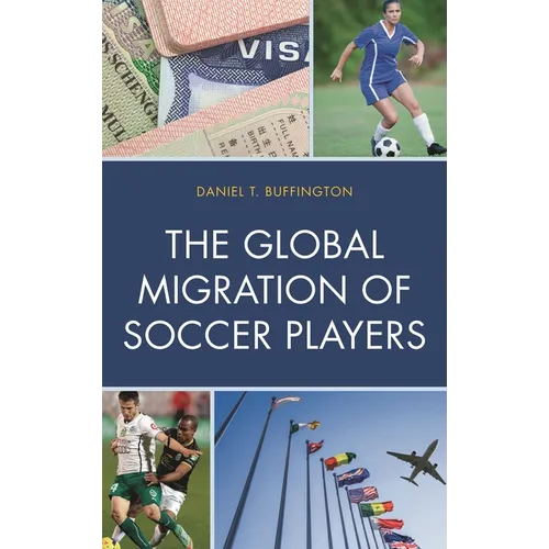 The Global Migration of Soccer Players
