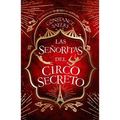 Señoritas del Circo Secreto, Las
