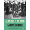 At the Edge of the Woods