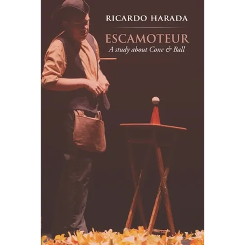 Escamoteur: A study about Cone & Ball