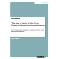 "The state of nature" in John Locke, Thomas Hobbes and Jean-Jacques Rousseau: A critical analysis and comparison in consideration of their social and