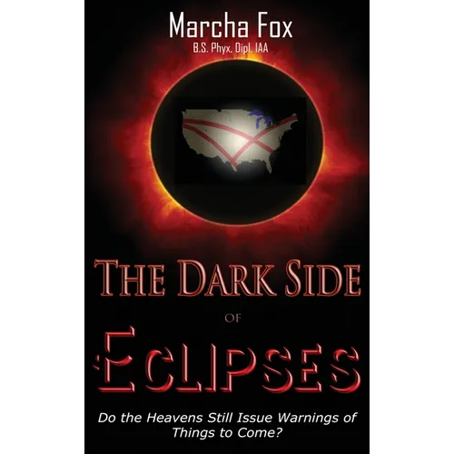 The Dark Side of Eclipses: Do the Heavens Still Issue Warnings of Things to Come?