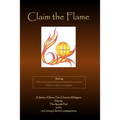 Claim the Flame: A Series of Seven Two-Character Dialogues featuring The Apostle Paul and his 1st Century Church Contemporaries
