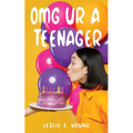 Omg Ur a Teenager