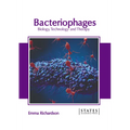 Bacteriophages: Biology, Technology and Therapy