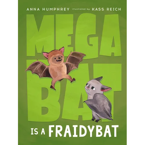 Megabat Is a Fraidybat