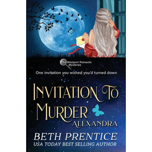 Invitation to Murder: A Westport Mystery - Alexandra