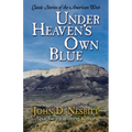 Under Heaven's Own Blue: Classic Stories of the American West