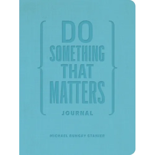 Do Something That Matters Journal