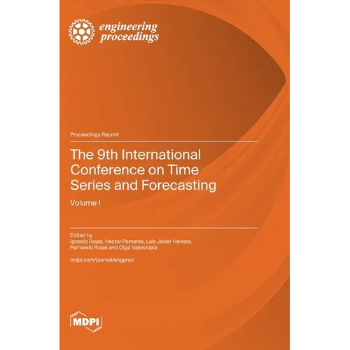 The 9th International Conference on Time Series and Forecasting: Volume I