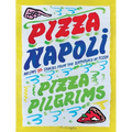 Pizza Napoli: Pizza Pilgrims Recipes and Stories from the Birthplace of Pizza