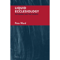 Liquid Ecclesiology: The Gospel and the Church