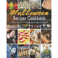 Halloween Recipes Cookbook: Fun, Creepy, and Easy Recipes for Adults and Kids