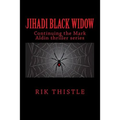 Jihadi Black Widow: Al-Qaeda Weaves a Deadly Web
