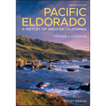 Pacific Eldorado: A History of Greater California