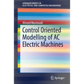 Control Oriented Modelling of AC Electric Machines