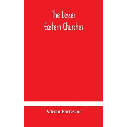 The lesser eastern churches