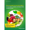 Phytochemicals in Vegetables: A Valuable Source of Bioactive Compounds