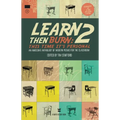 Learn Then Burn 2: This Time It's Personal