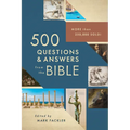 500 Questions & Answers from the Bible: More Than 250,000 Sold!