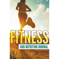 Fitness And Nutrition Journal