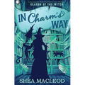 In Charm's Way: A Paranormal Women's Fiction Cozy Mystery
