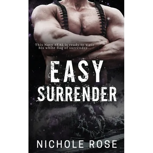 Easy Surrender: An Age-Gap Military Romance