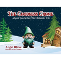 The Goodness Gnome: A Good Deed A Day: The Christmas Way