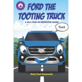 Ford the Tooting Truck: A Silly Story on Perspective-Taking
