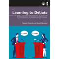 Learning to Debate: An Introduction to Analysis and Advocacy